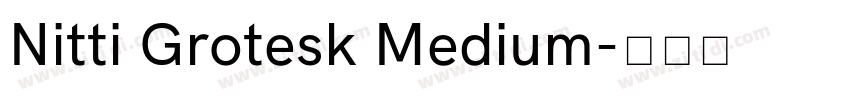 Nitti Grotesk Medium字体转换